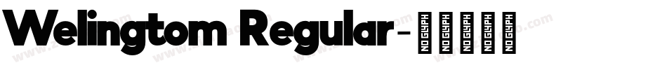Welingtom Regular字体转换